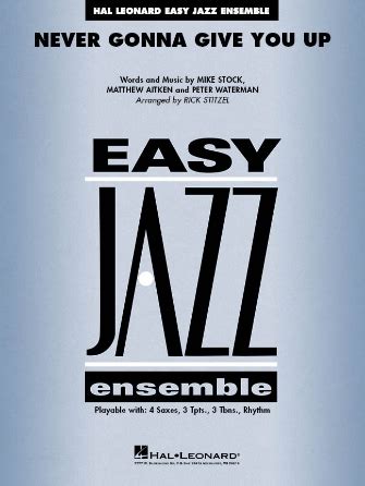 Never Gonna Give You Up (Sheet Music) Easy Jazz Ensemble Series ...