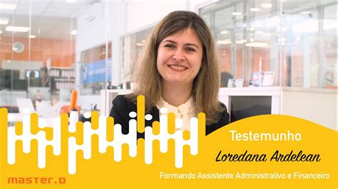 Quer Ser Assistente Administrativo E Financeiro Loredana Ardelean