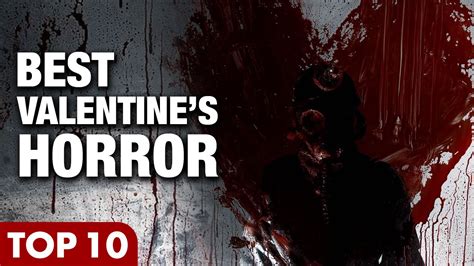 10 Horror Movies To Watch On Valentines Day Youtube