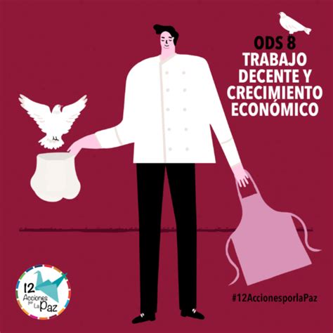 Ods Trabajo Decente Y Crecimiento Econ Mico Cepaz