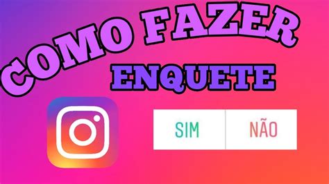 COMO CRIAR ENQUETE NO INSTAGRAM YouTube