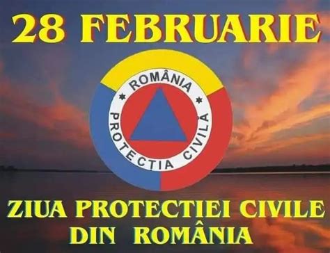 Februarie Ziua Protec Iei Civile N Rom Nia Gazeta De Nord Vest