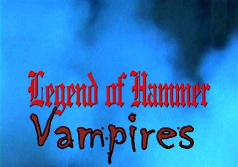 Legend Of Hammer Vampires - 2008 - My Rare Films