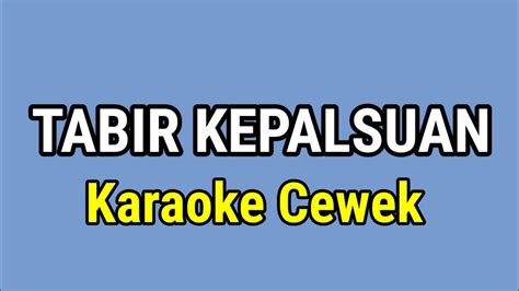 Karaoke Tabir Kepalsuan Rhoma Irama Nada Cewek Youtube