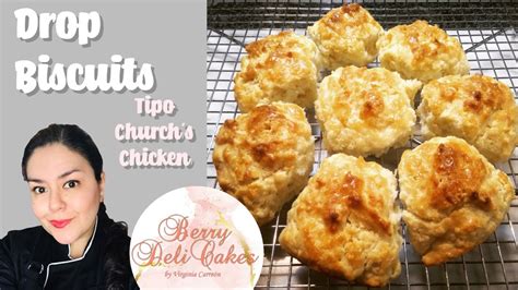 Cómo Hacer Biscuits Estilo Church’s Chicken Youtube