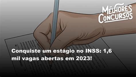 Conquiste Um Est Gio No Inss Mil Vagas Abertas Em