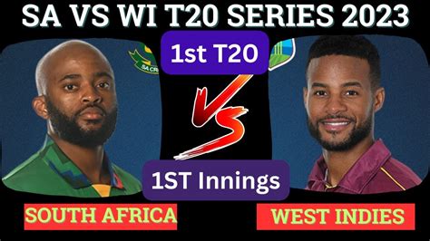 Live South Africa Vs West Indies 1st T20 Live Scores And Commentary