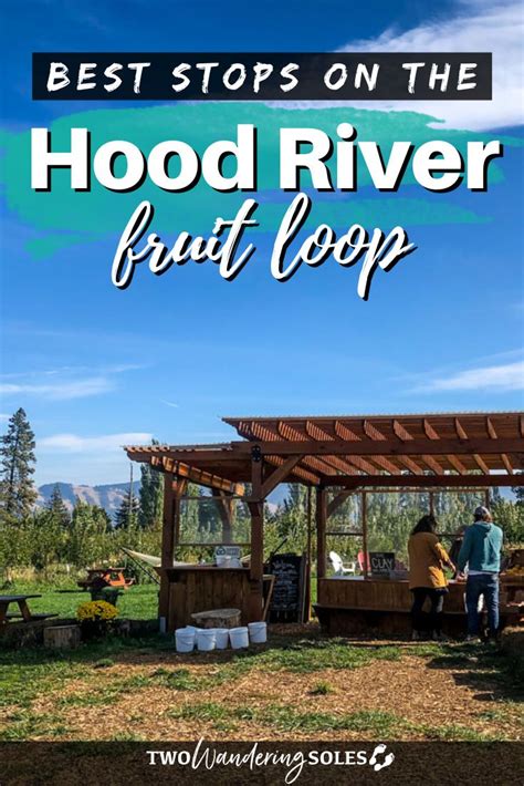 Best Stops Along the Hood River Fruit Loop in Oregon | Two Wandering Soles