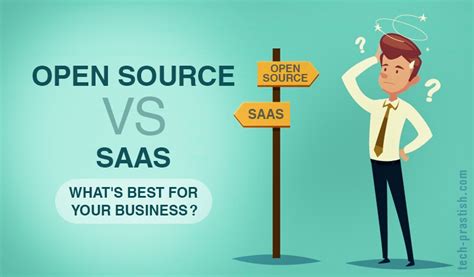 Open Source Vs Saas Which One To Choose