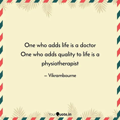 One Who Adds Life Is A Do Quotes Writings By Vikram Bourne