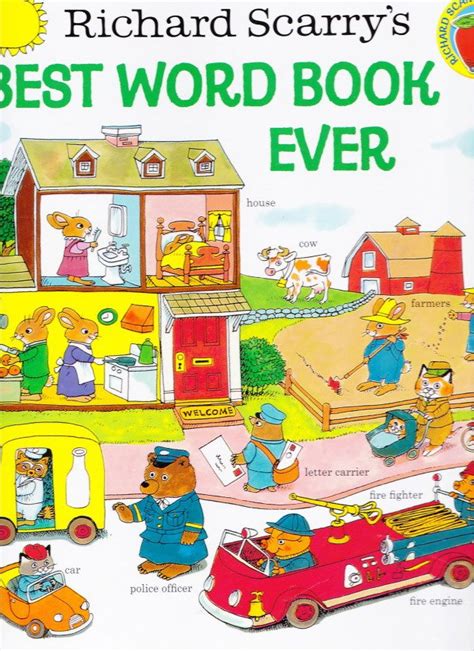 Richard Scarrys Best Word Book Ever Richard Scarry