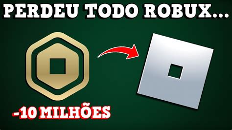 PERDEU 10 MILHÕES DE ROBUX EM UM DIA NO ROBLOX YouTube