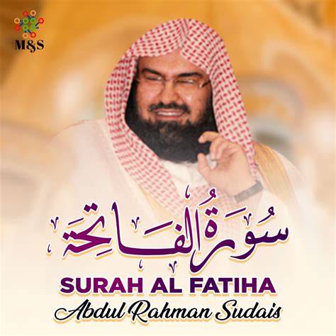 ‎surah Al Fatiha Single Album By Abdul Rahman Sudais Apple Music