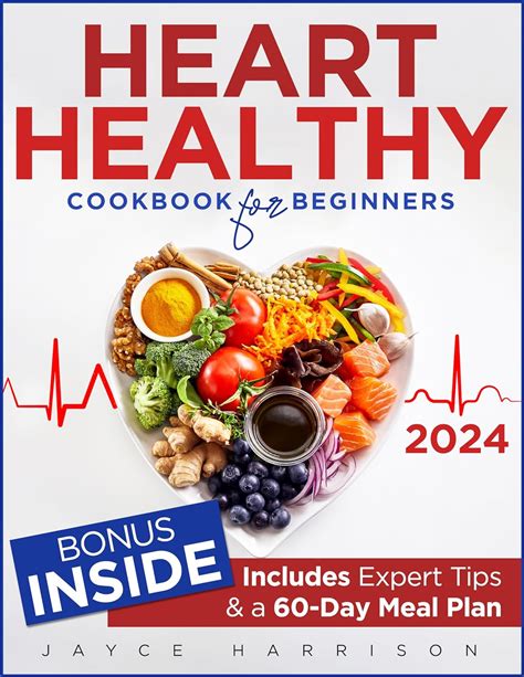 Heart Healthy Cookbook For Beginners Easy Delicious And Low Fat