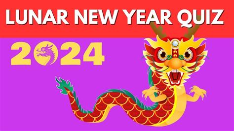 Lunar New Year 2024 Quiz Chinese New Year 2024 YouTube