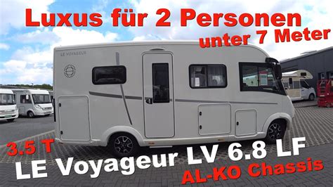 Wohnmobil Luxus Liner Unter Meter Mit Tonnen Le Voyageur