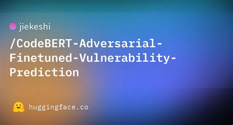 Jiekeshi CodeBERT Adversarial Finetuned Vulnerability Prediction