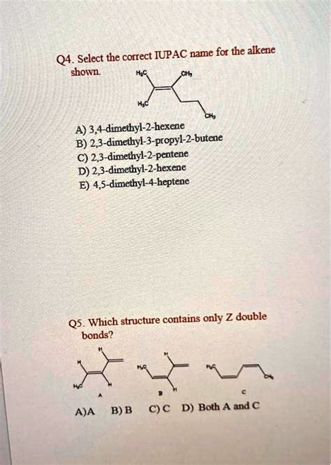 SOLVED Q4 Select The Correct IUPAC Name For The Alkene Shown A 3 4