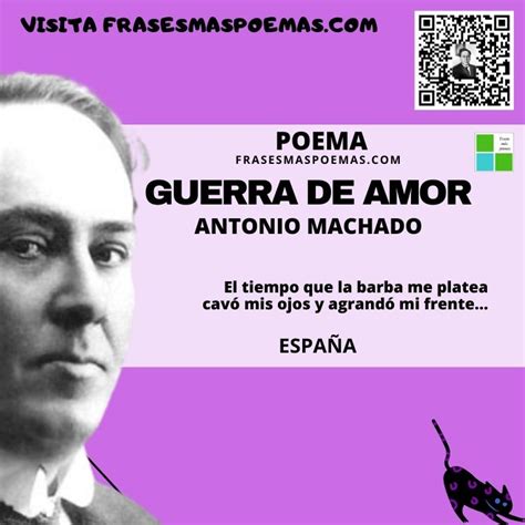 Guerra de amor de Antonio Machado Poema Frases más poemas