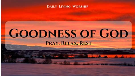 Goodness Of God Bethel Hour Deep Prayer Instrumental Worship