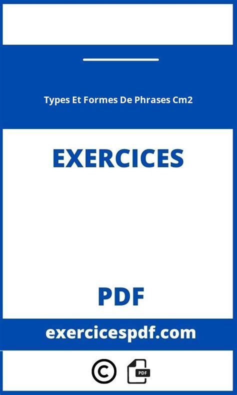 Exercices Types Et Formes De Phrases Cm2