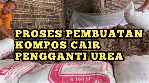 Proses Pembuatan Urea Cair Dan Padat 1 Pertanianorganik