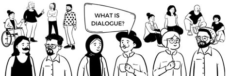 What Is Dialogue Dialogue Institute