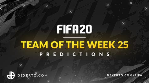 Fifa 20 Totw 25 Predictions Fut Team Of The Week Dexerto