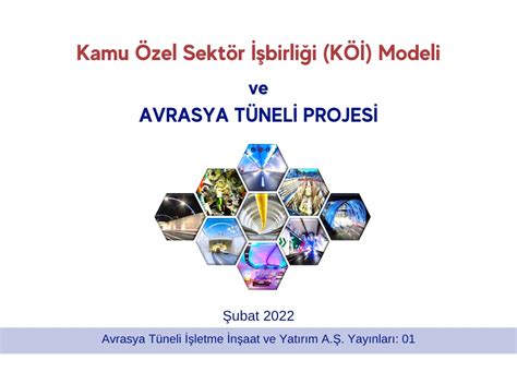 Kamu Özel Sektör İş Birliği Modeli ve Avrasya Tüneli Projesi