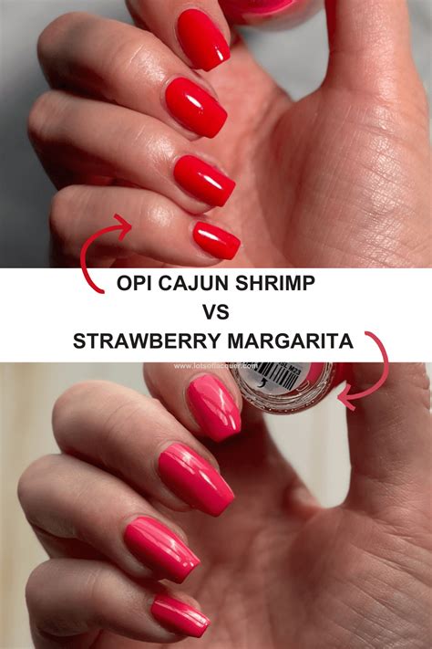 OPI Cajun Shrimp VS Strawberry Margarita Lots Of Lacquer Opi Cajun