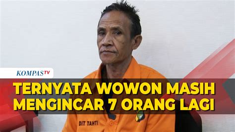 Ternyata Wowon Belum Puas Dan Masih Punya Daftar Orang Lagi Yang