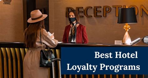 Top Hotel Loyalty Programs That Keep The Guests Coming Back