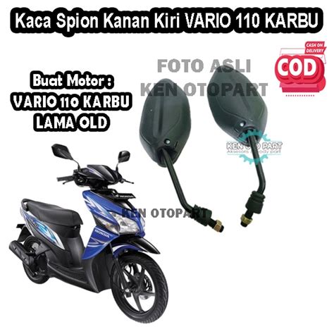 Jual KACA SPION SEPION VARIO 110 KARBU LAMA OLD SEPASANG KANAN DAN KIRI