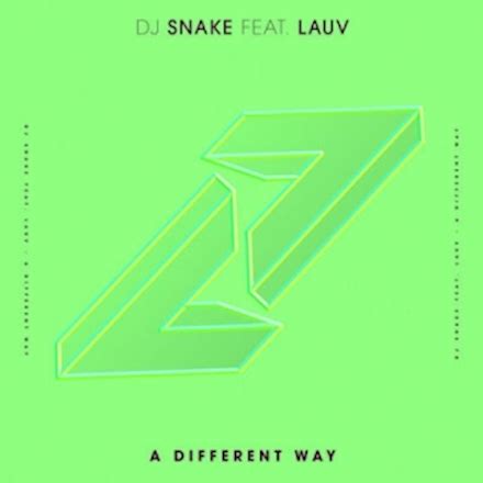 DJ Snake A Different Way Feat Lauv Single