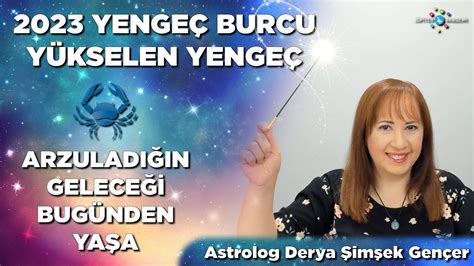 Yengeç Burcu Yükselen Yengeç Yıllık Burç Yorumları 2023 YouTube