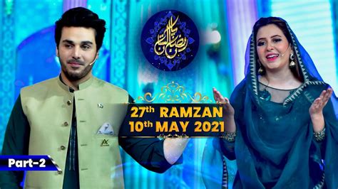 Ramzan Pakistan 2021 Live Iftar Transmission 27th Ramzan