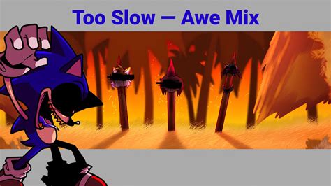 Friday Night Funkin Too Slow Awe Mix Youtube