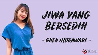 jiwa  bersedih ghea indrawari menangislah  kau  manusia
