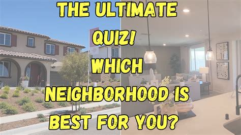 The Ultimate Quiz! Which Neighborhood Is Best For You in Temecula and ...