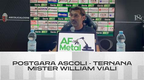 Mister William Viali Postgara Ascoli Ternana Ascoli Calcio Youtube