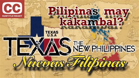 Pilipinas May Kakambal Texas The New Philippines Nuevas Filipinas