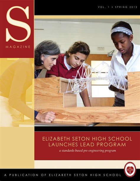 ELIZABETH SETON HIGH SCHOOL LauncheS LeaD PROgRam