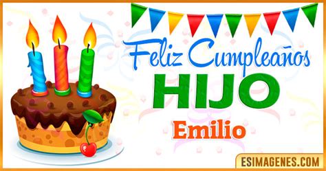 Feliz Cumplea Os Hijo Emilio