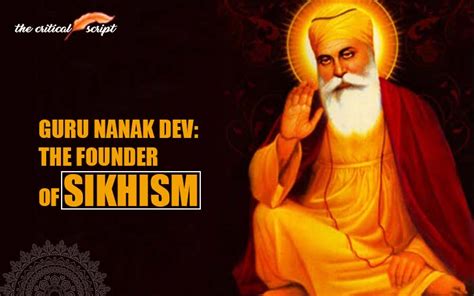 Guru Nanak Dev The Founder Of Sikhism Blog Details