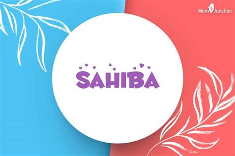 Explore Sahiba Meaning Origin And Popularity