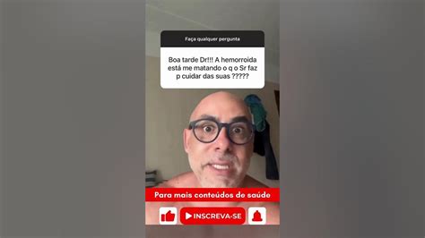 Como Curar As Hemorróidas Dr Dayan Siebra Youtube