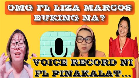 Omg Fl Liza Marcos Buking Na Voice Record Ni Fl Pinakalat Youtube