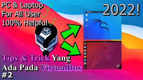 Tips Trick Yang Ada Pada VirtualBox Wajib Kalian Ketahui 2022