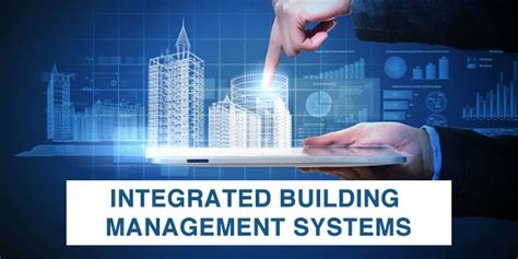 Integrated Building Management Systems An Overview