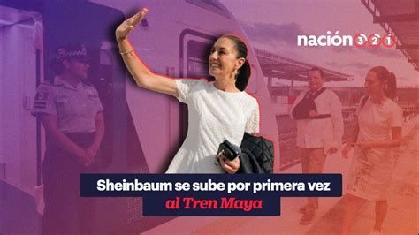 Sheinbaum Se Sube Por Primera Vez Al Tren Maya Youtube